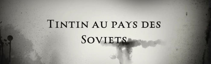 TintinSoviets-1_700x213.jpg